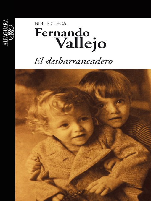 Title details for El desbarrancadero by Fernando Vallejo - Wait list